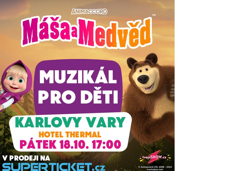 MUZIKÁL MÁŠA A MEDVĚD